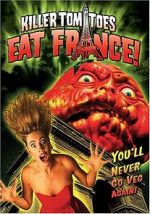 Watch Killer Tomatoes Eat France! Zmovies