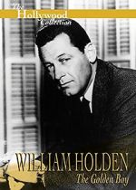 Watch William Holden: The Golden Boy Zmovies