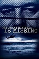 Watch The Prime Minister Is Missing Zmovies