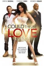 Watch Could This Be Love Zmovies