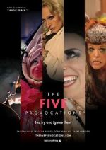 Watch The Five Provocations Zmovies
