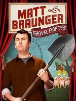Watch Matt Braunger: Shovel Fighter Zmovies