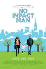 Watch No Impact Man The Documentary Zmovies