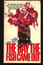 Watch The Day the Fish Came Out Zmovies
