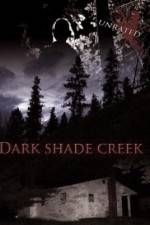 Watch Dark Shade Creek Zmovies
