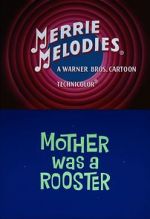 Watch Mother Was a Rooster (Short 1962) Zmovies