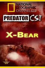 Watch Predator CSI X-Bear Zmovies