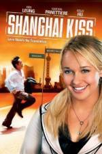 Watch Shanghai Kiss Zmovies