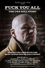 Watch F*** You All: The Uwe Boll Story Zmovies