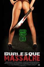 Watch Burlesque Massacre Zmovies