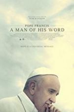 Watch Pope Francis: A Man of His Word Zmovies