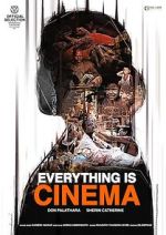 Watch Everything Is Cinema Zmovies