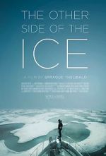 Watch The Other Side of the Ice Zmovies