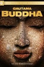 Watch Gautama Buddha Zmovies