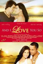 Watch And I Love You So Zmovies