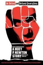 Watch A Huey P. Newton Story Zmovies