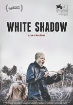 Watch White Shadow Zmovies