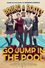 Watch Bruno & Boots: Go Jump in the Pool Zmovies