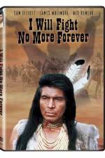 Watch I Will Fight No More Forever Zmovies