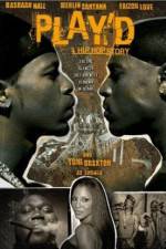 Watch Play'd: A Hip Hop Story Zmovies