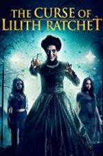 Watch The Curse of Lilith Ratchet Zmovies
