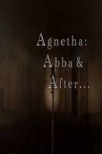 Watch Agnetha Abba and After Zmovies