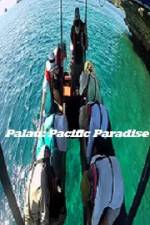 Watch Palau: Pacific Paradise Zmovies