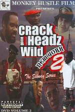 Watch Crackheads Gone Wild New York 2 Zmovies