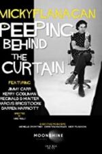 Watch Micky Flanagan: Peeping Behind the Curtain Zmovies