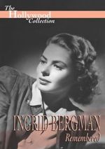 Watch Ingrid Bergman Remembered Zmovies
