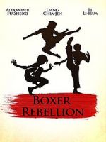 Watch Boxer Rebellion Zmovies