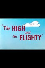 Watch The High and the Flighty (Short 1956) Zmovies