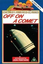 Watch Off on a Comet Zmovies