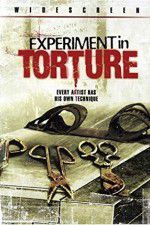 Watch Experiment in Torture Zmovies