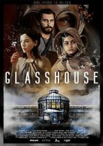 Watch Glasshouse Zmovies