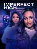 Watch Imperfect High Zmovies