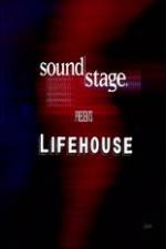 Watch Lifehouse - SoundStage Zmovies