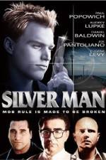 Watch Silver Man Zmovies