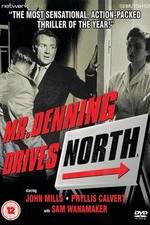 Watch Mr. Denning Drives North Zmovies