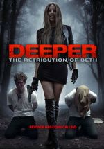 Watch Deeper: The Retribution of Beth Zmovies
