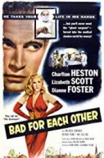 Watch Bad for Each Other Zmovies