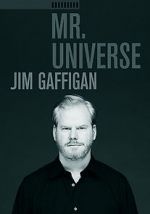 Watch Jim Gaffigan: Mr. Universe Zmovies