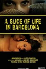 Watch A Slice of Life in Barcelona Zmovies