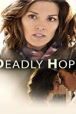 Watch Deadly Hope Zmovies