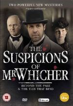 Watch The Suspicions of Mr Whicher: The Ties That Bind Zmovies