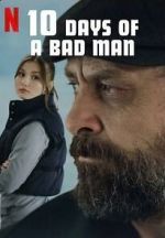 Watch 10 Days of a Bad Man Zmovies
