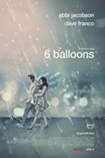 Watch 6 Balloons Zmovies
