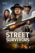 Watch Street Survivors: The True Story of the Lynyrd Skynyrd Plane Crash Zmovies