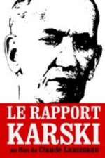 Watch Le rapport Karski Zmovies