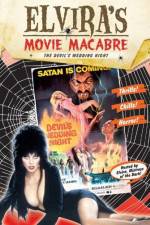 Watch Elvira\'s Movie Macabre The Devil\'s Wedding Night Zmovies